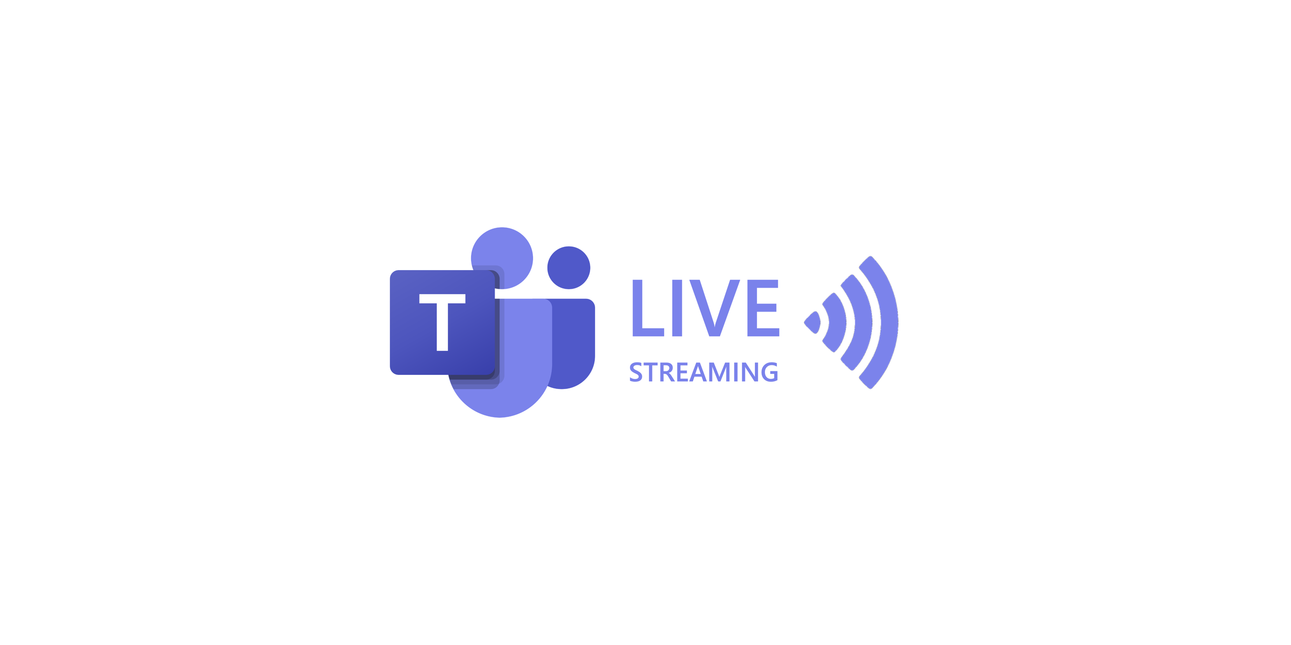 Microsoft Teams Live Streaming 